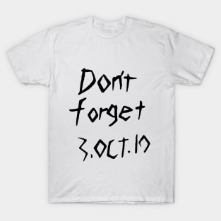 Don't Forget T-Shirt